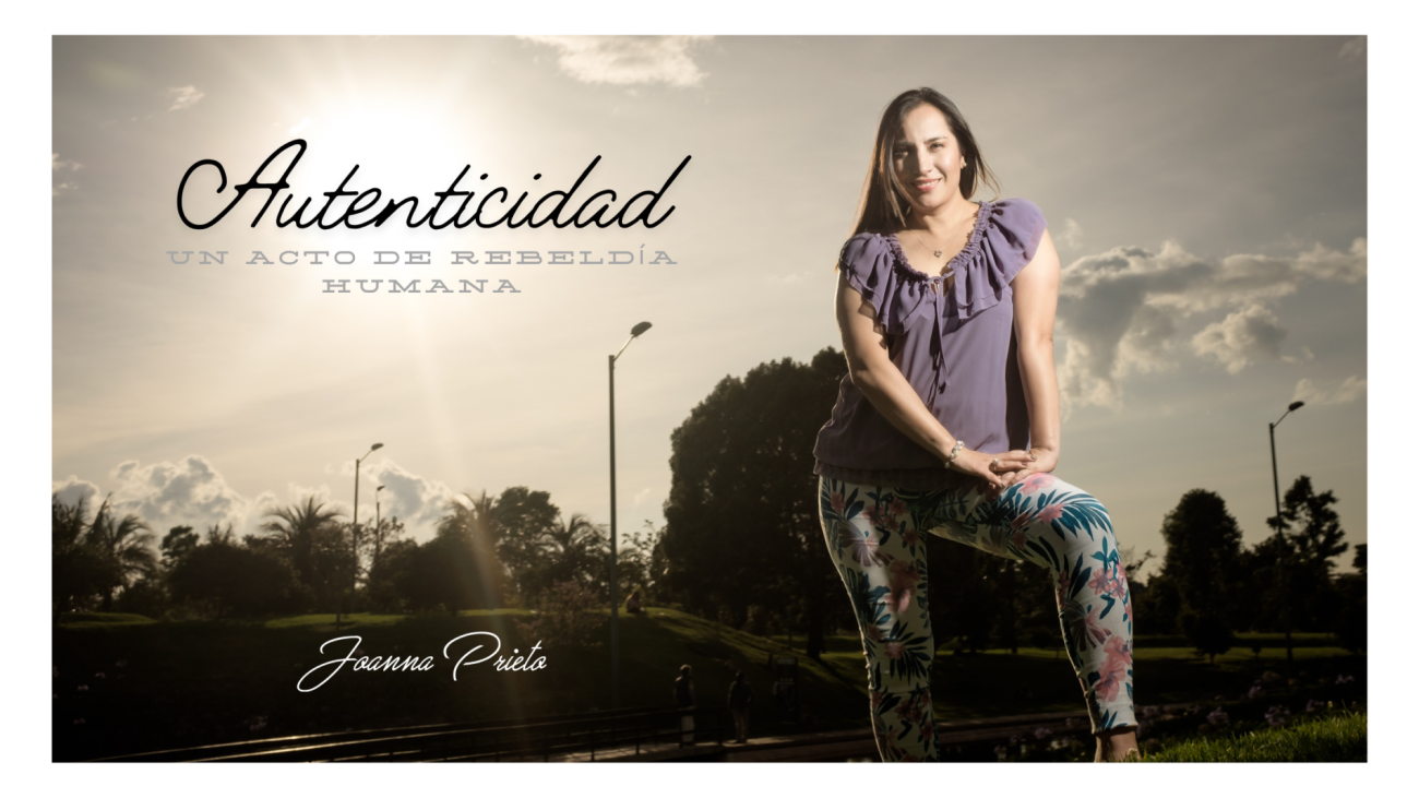 Autenticidad, un acto de rebeldía humana