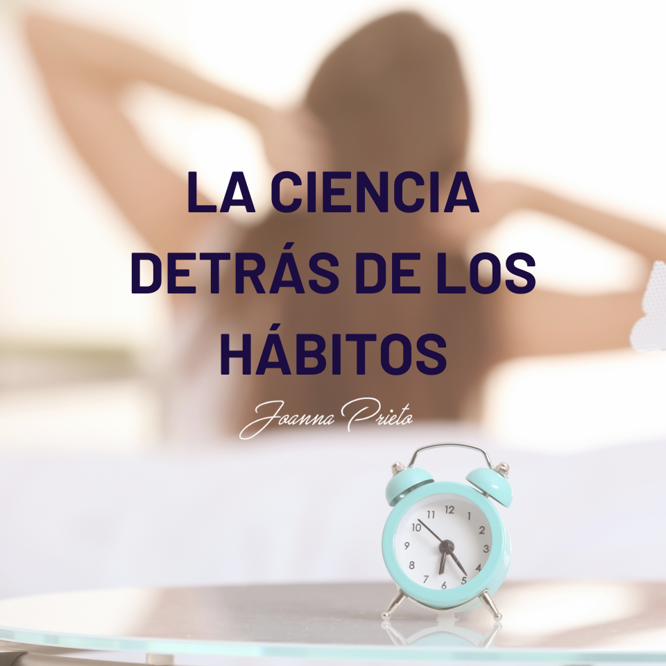 La ciencia detrás de los hábitos